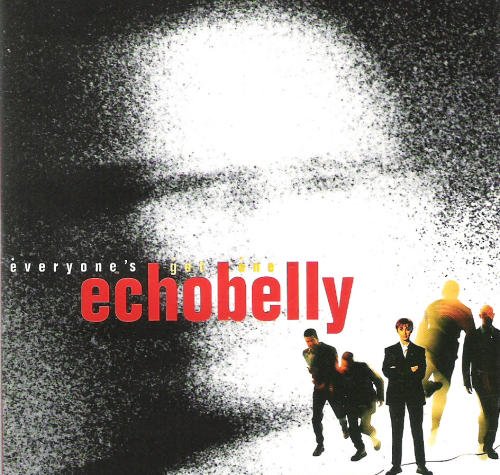 ECHOBELLY/EVERYONE'S GOT ONE